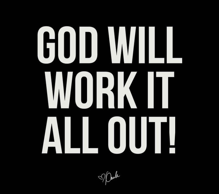 God is working it Out